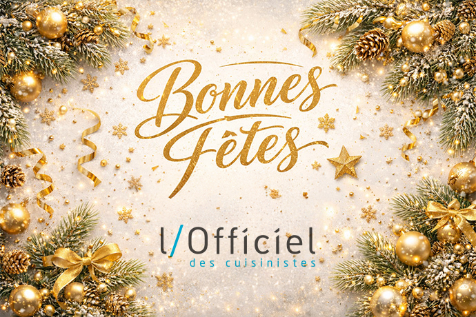 L’Officiel des Cuisinistes vous souhaite d’excellentes fêtes de fin d’année